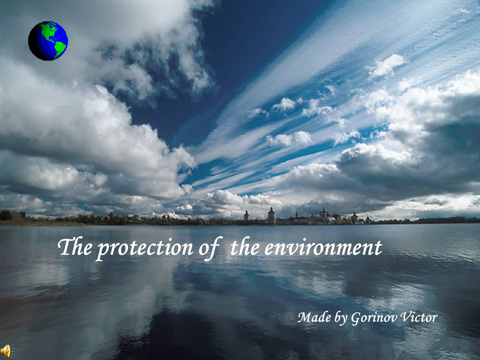 Презентація на тему «The protection of the environment» - Слайд #1 Презентація на тему «The protection of the environment» - Слайд #1
