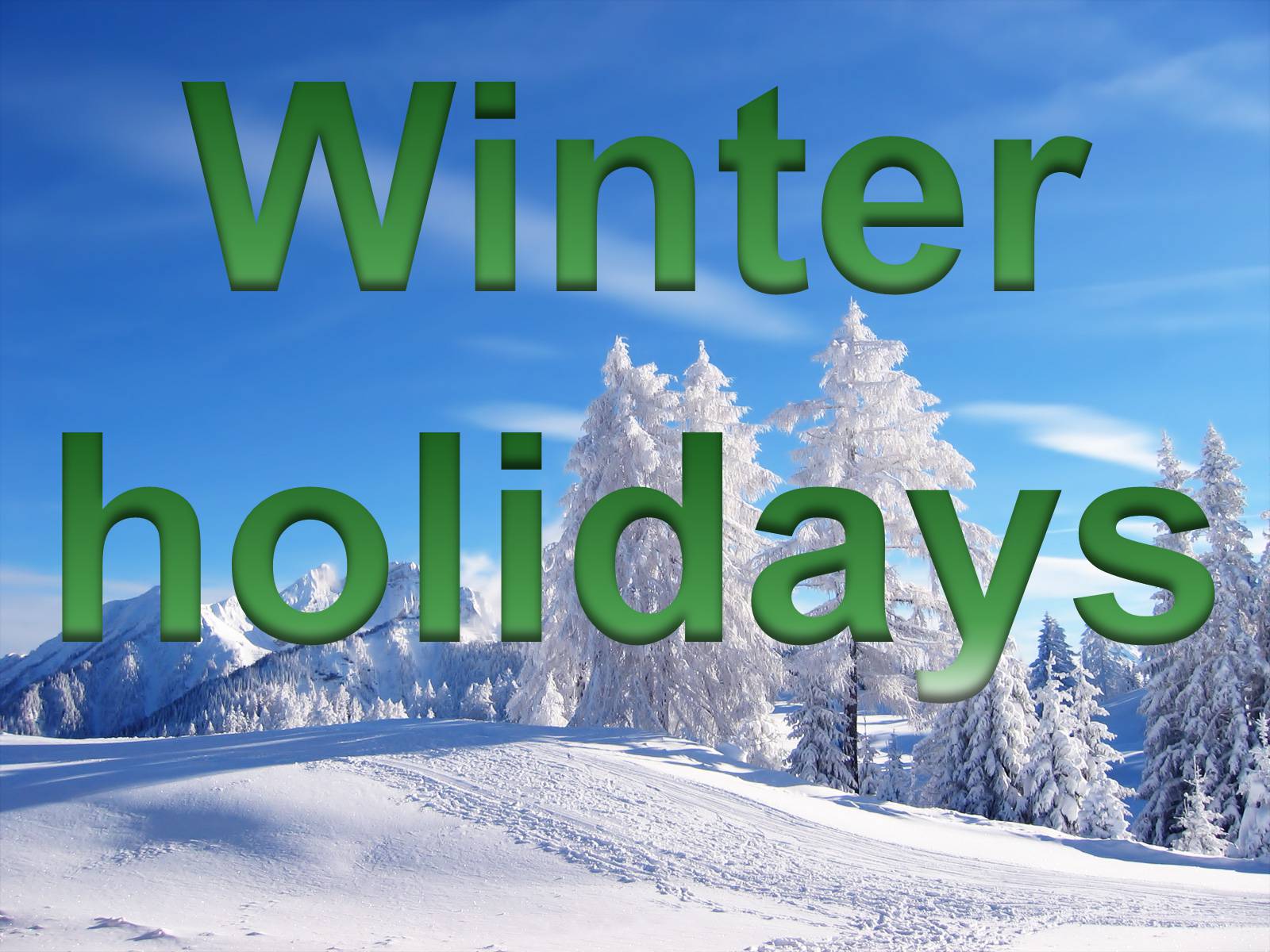 Презентація на тему «Winter holidays» - Слайд #1 Презентація на тему «Winter holidays» - Слайд #1