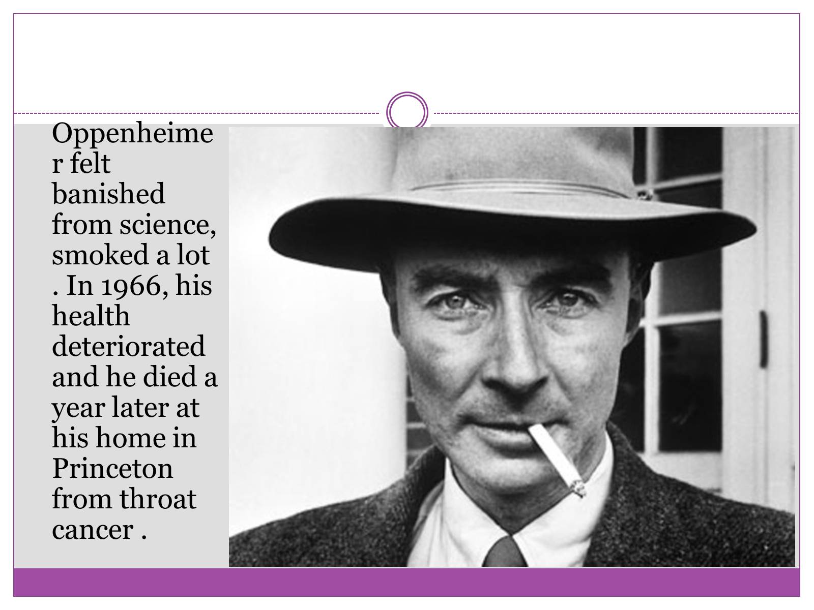 Презентація на тему «J. Robert Oppenheimer» - Слайд #11 Презентація на тему «J. Robert Oppenheimer» - Слайд #11