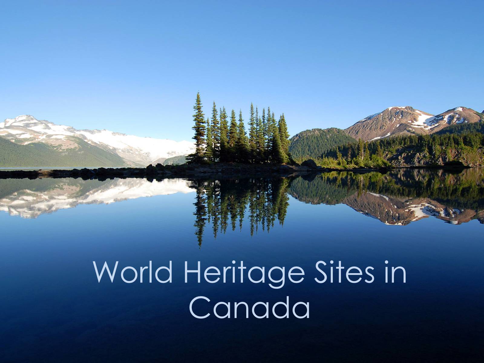 Презентація на тему «World Heritage Sites in Canada» - Слайд #1 Презентація на тему «World Heritage Sites in Canada» - Слайд #1