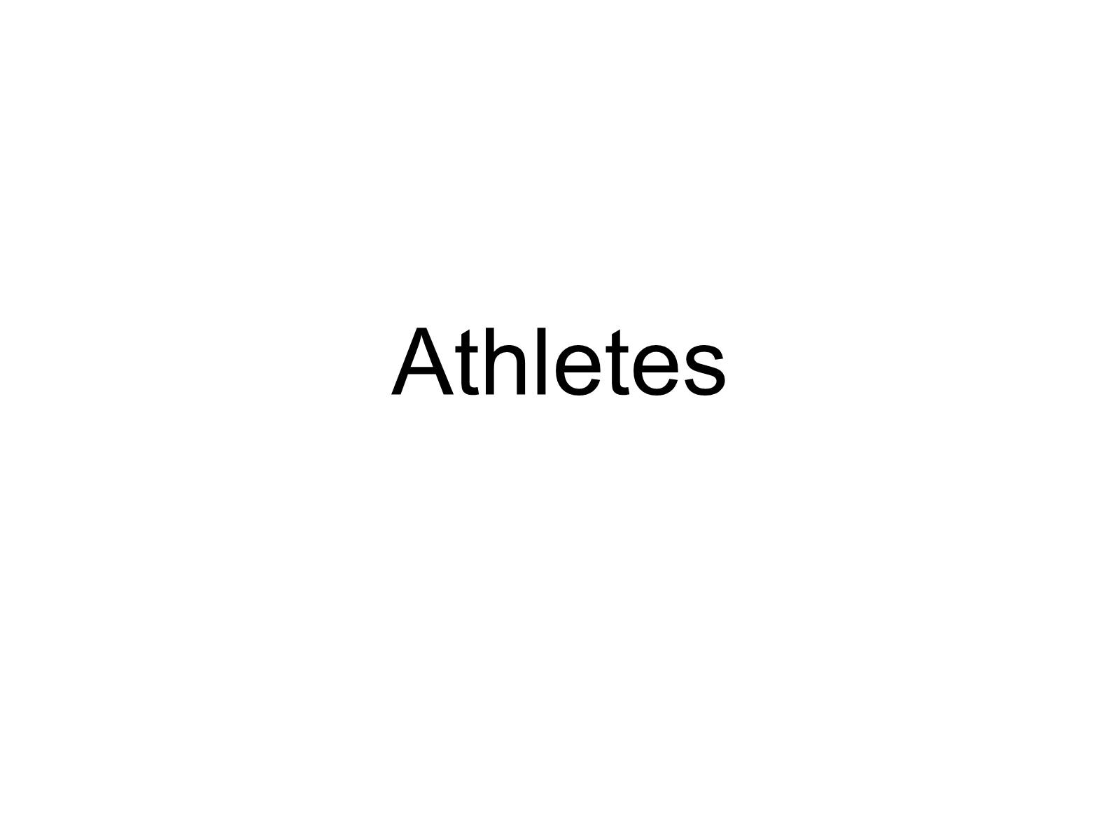 Презентація на тему «Athletes» - Слайд #1 Презентація на тему «Athletes» - Слайд #1