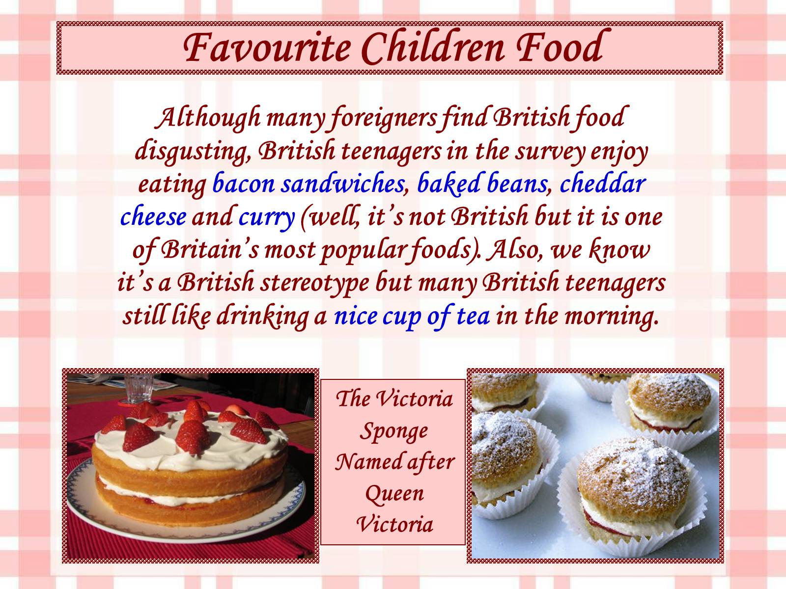 Презентація на тему «British cuisine» (варіант 6) - Слайд #12 Презентація на тему «British cuisine» (варіант 6) - Слайд #12