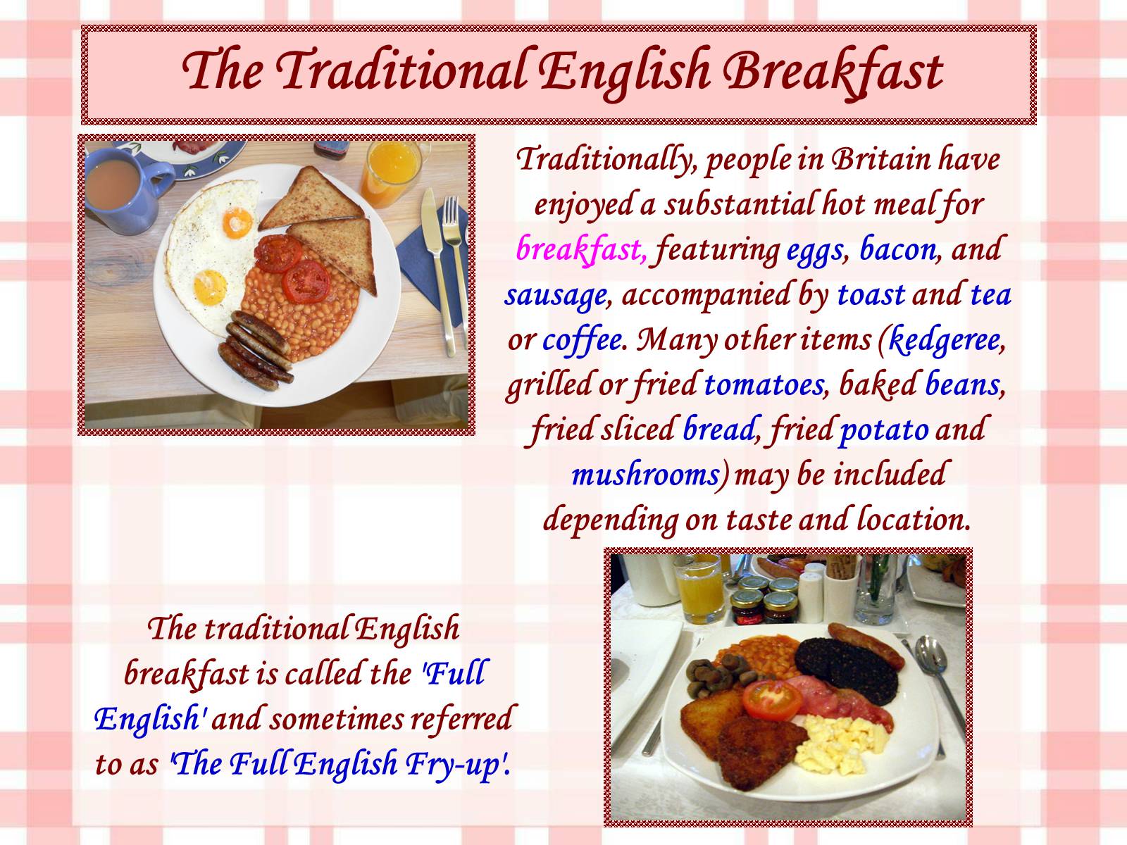 Презентація на тему «British cuisine» (варіант 6) - Слайд #4 Презентація на тему «British cuisine» (варіант 6) - Слайд #4