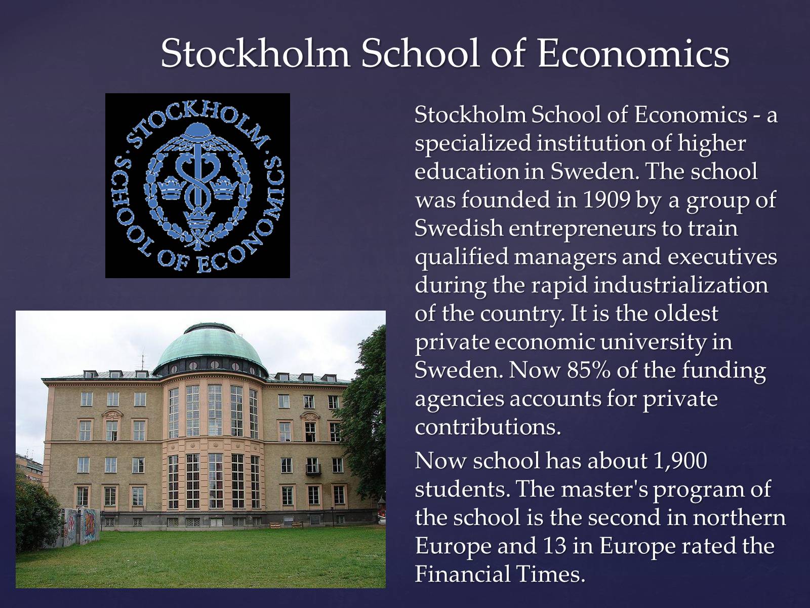 Презентація на тему «Life and education of my peers in Sweden» - Слайд #9 Презентація на тему «Life and education of my peers in Sweden» - Слайд #9