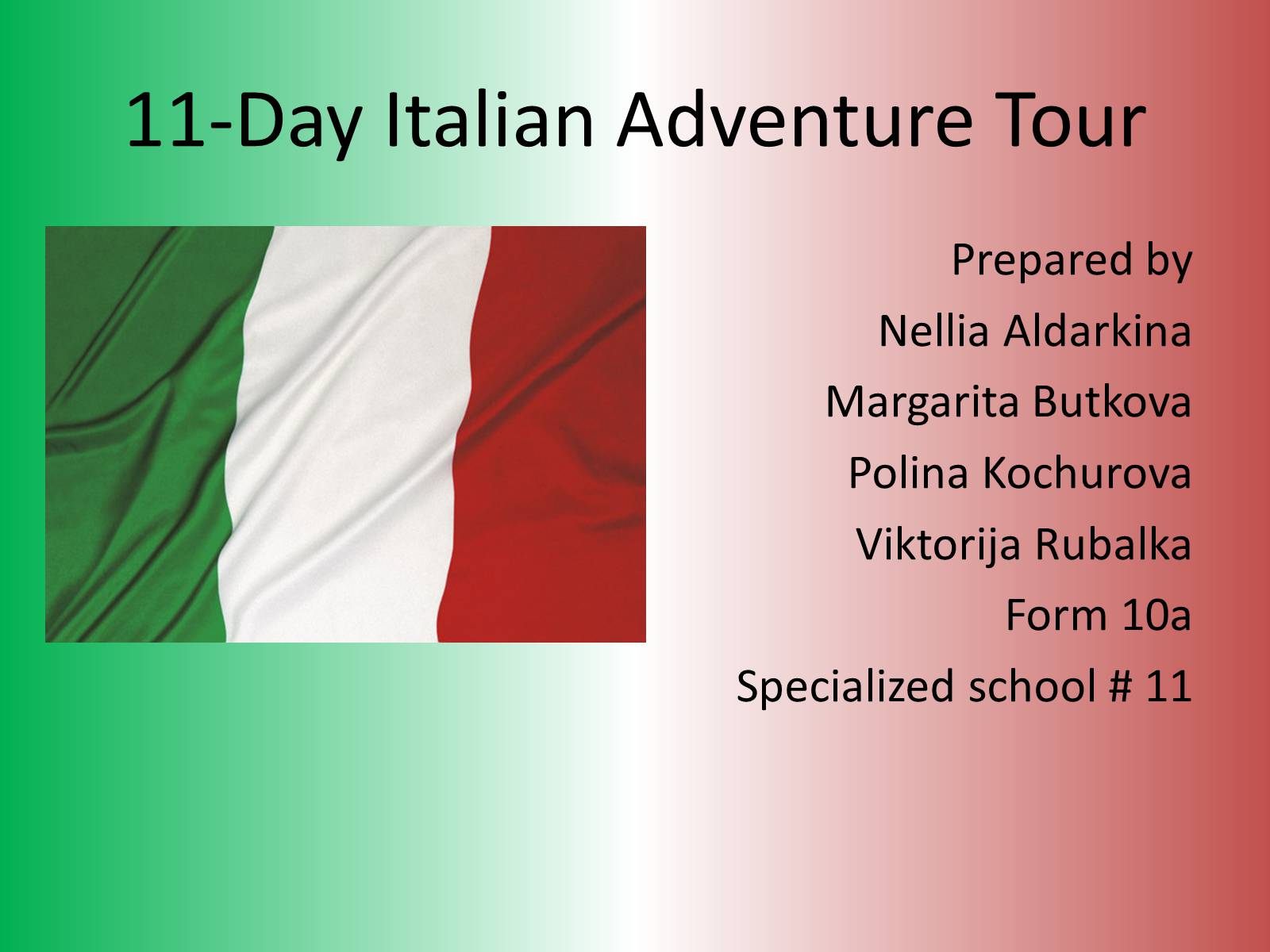 Презентація на тему «11-Day Italian Adventure Tour» - Слайд #1 Презентація на тему «11-Day Italian Adventure Tour» - Слайд #1