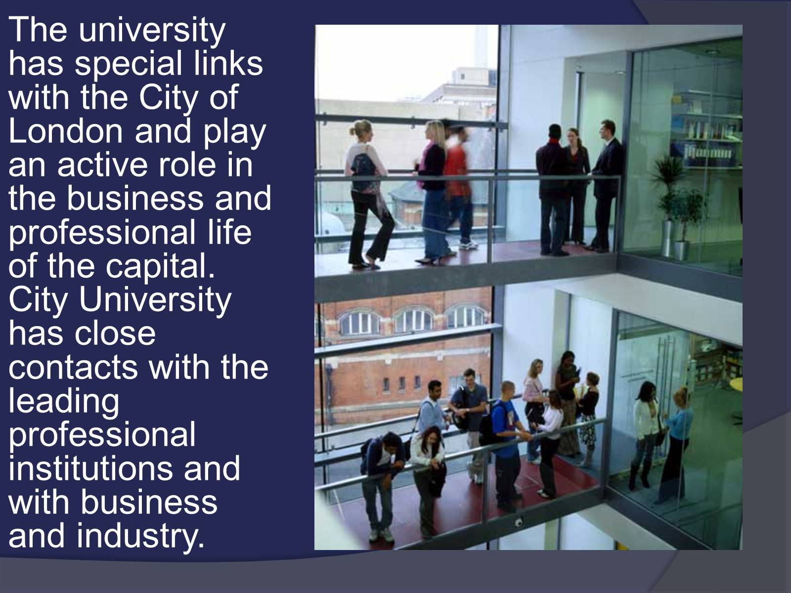 Презентація на тему «Сity university London» - Слайд #6 Презентація на тему «Сity university London» - Слайд #6