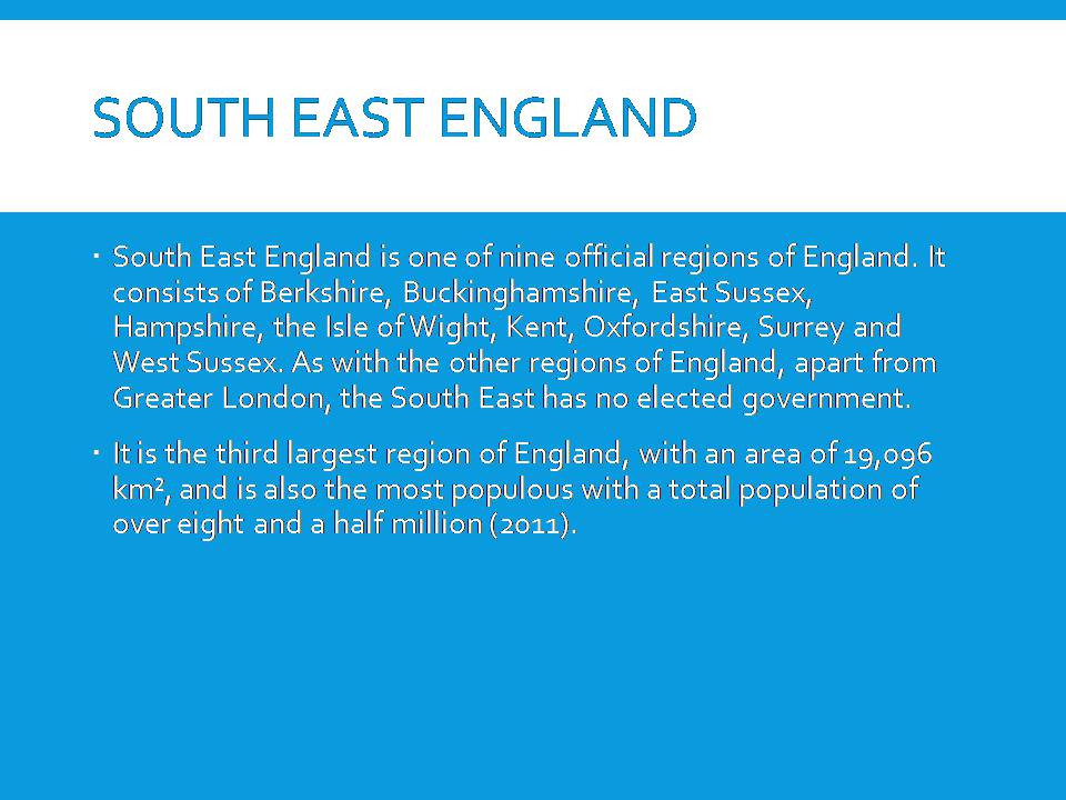 Презентація на тему «South East England» - Слайд #2 Презентація на тему «South East England» - Слайд #2