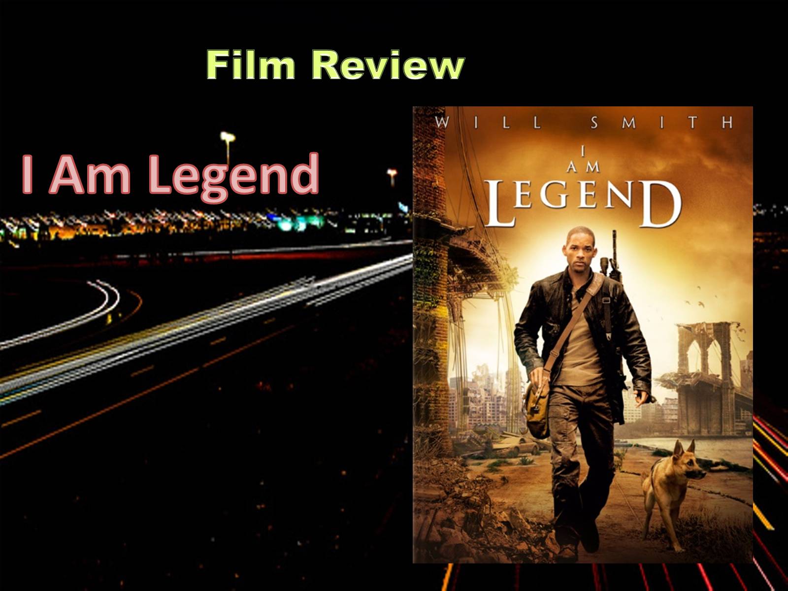 Презентація на тему «I Am Legend» - Слайд #1