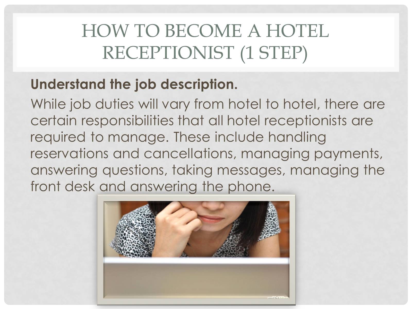 Презентація на тему «The hotel receptionist» - Слайд #10 Презентація на тему «The hotel receptionist» - Слайд #10
