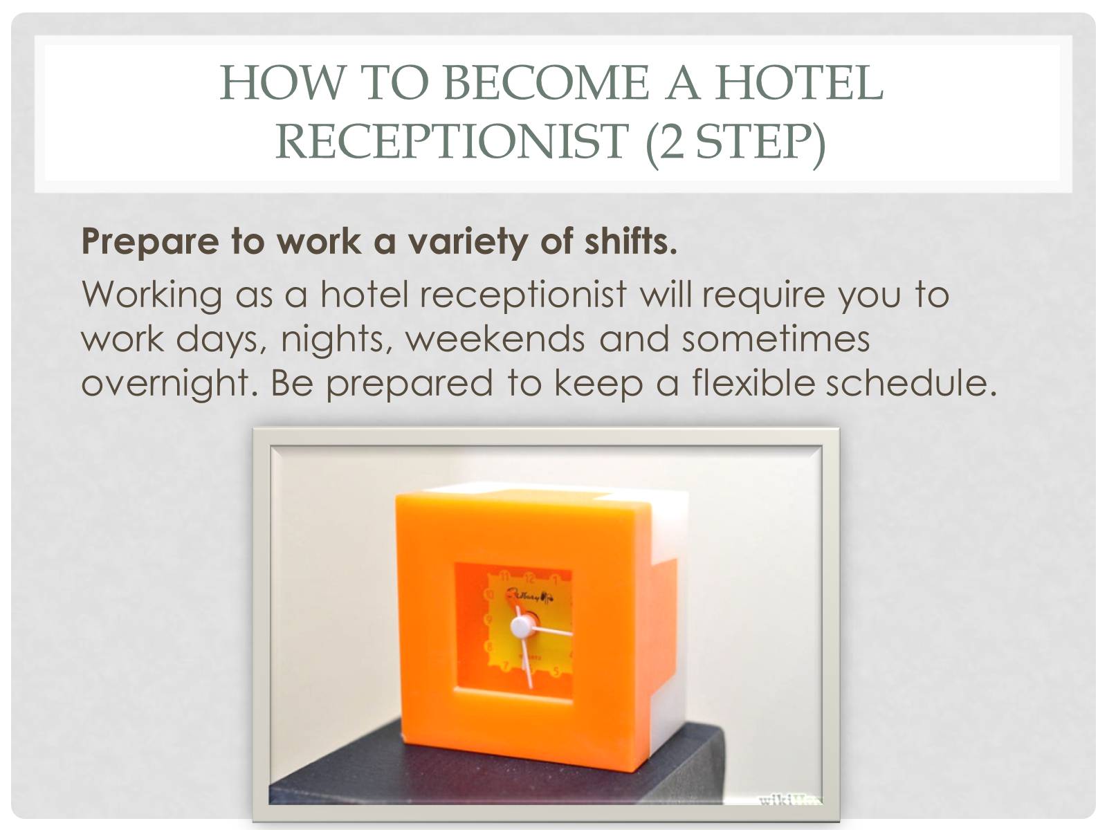 Презентація на тему «The hotel receptionist» - Слайд #11 Презентація на тему «The hotel receptionist» - Слайд #11