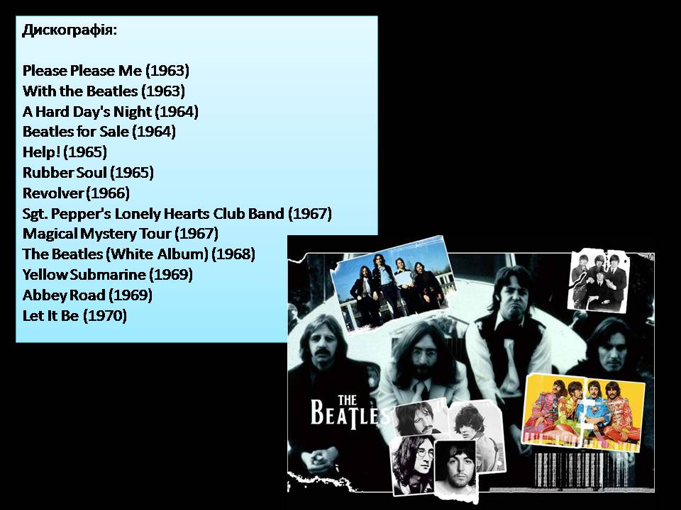 Презентація на тему «The Beatles» (варіант 9) - Слайд #24 Презентація на тему «The Beatles» (варіант 9) - Слайд #24