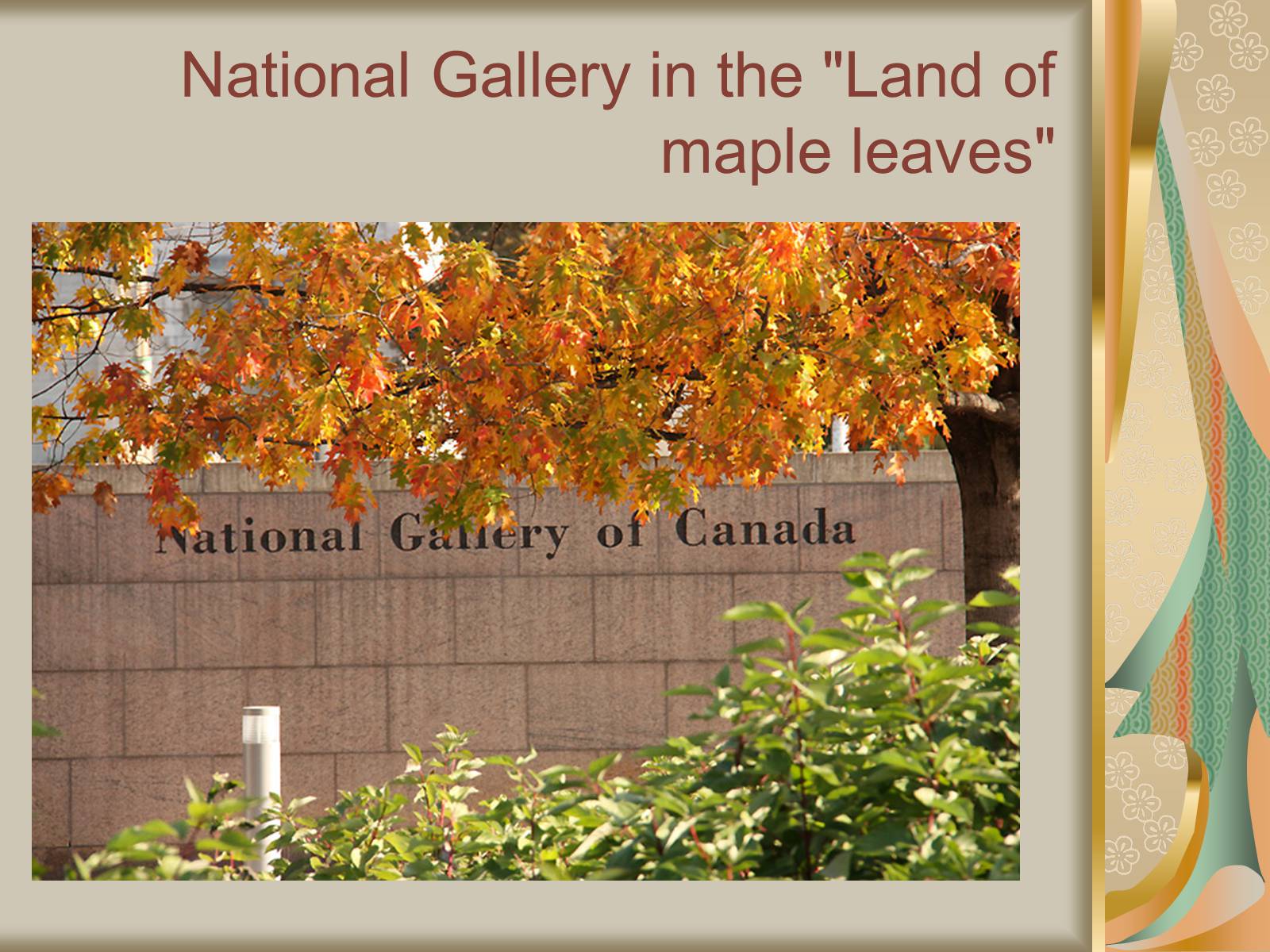 Презентація на тему «The National Gallery of Canada» - Слайд #3 Презентація на тему «The National Gallery of Canada» - Слайд #3