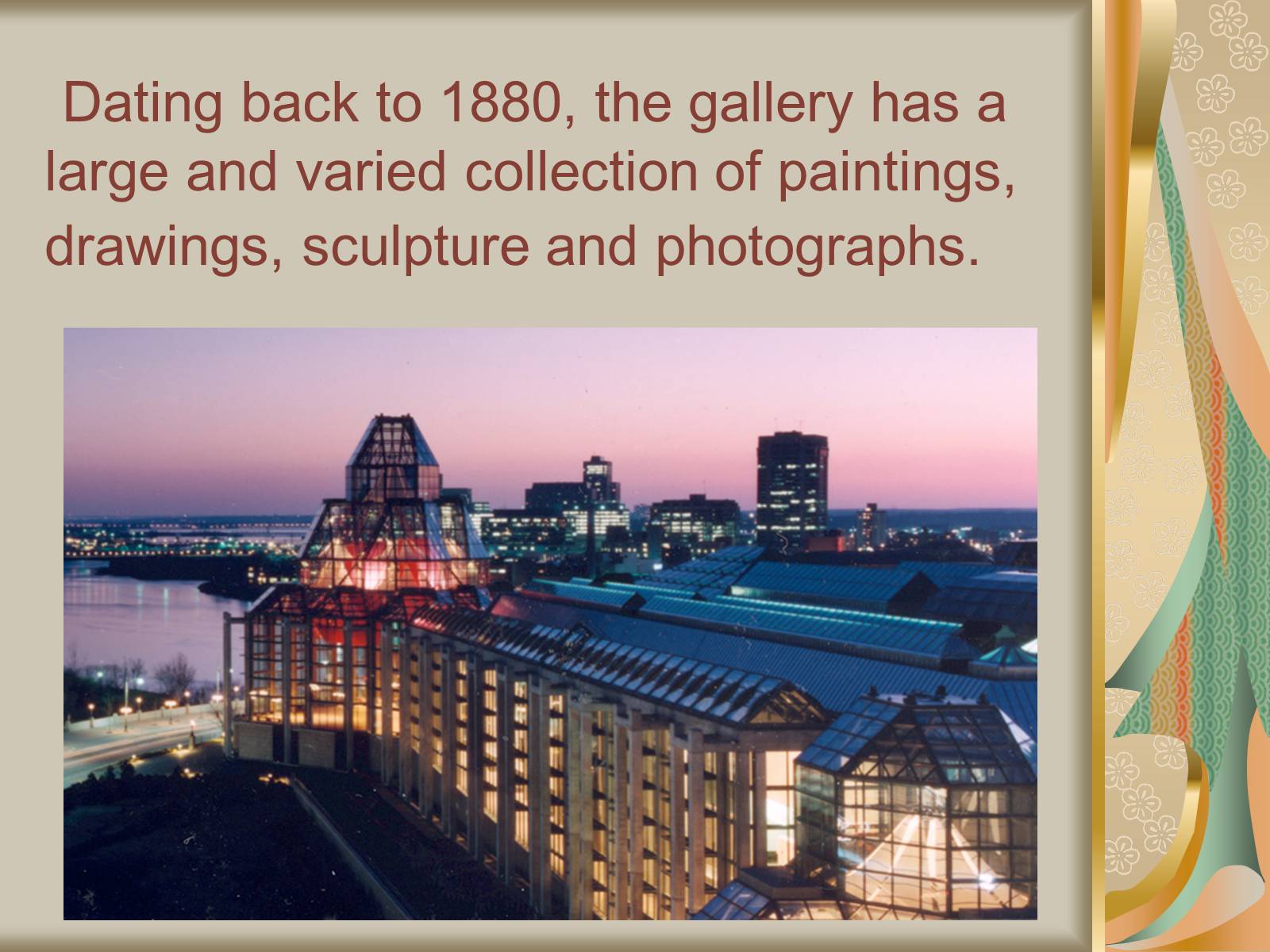 Презентація на тему «The National Gallery of Canada» - Слайд #4 Презентація на тему «The National Gallery of Canada» - Слайд #4