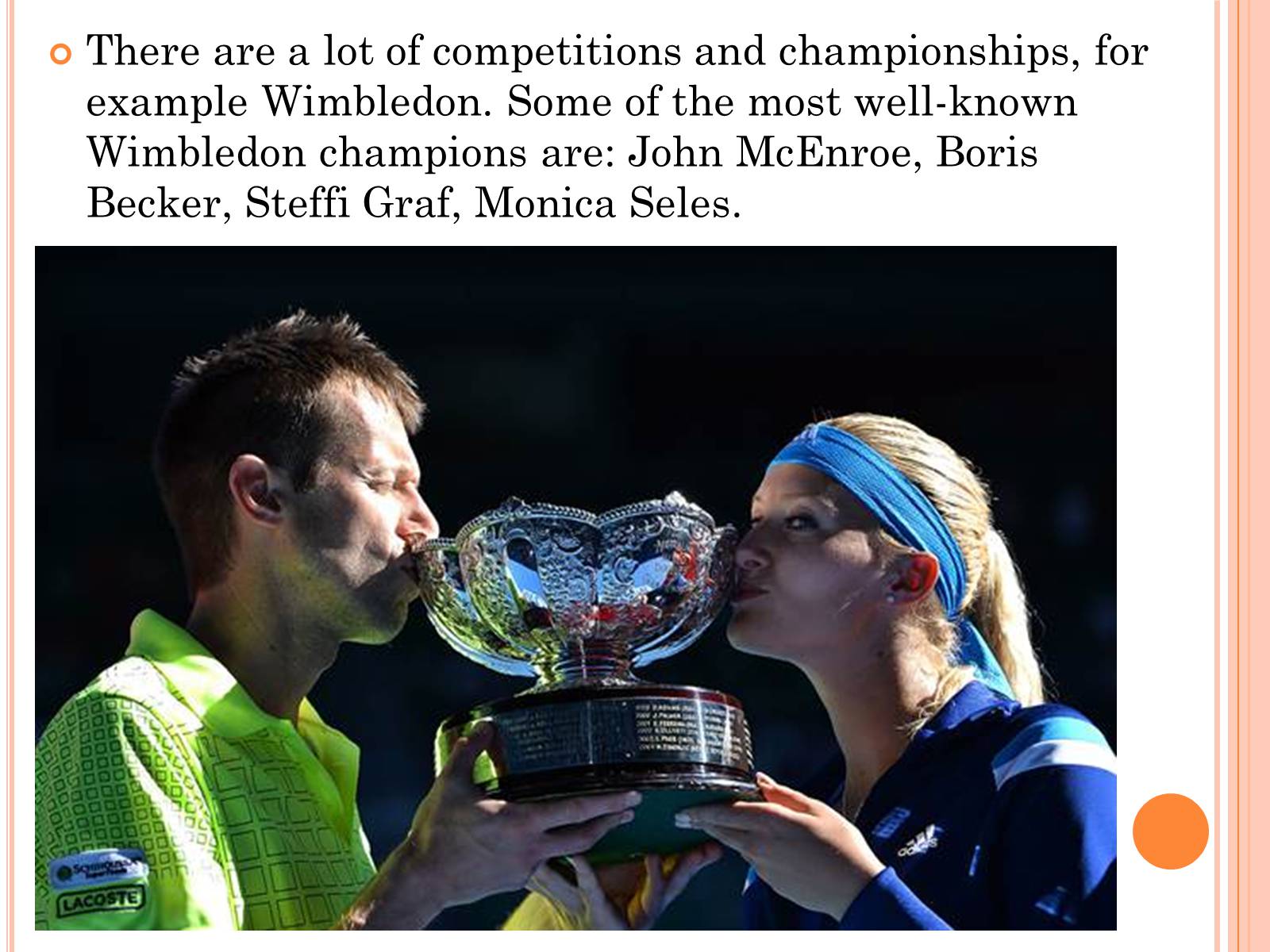 Презентація на тему «Tennis» - Слайд #8 Презентація на тему «Tennis» - Слайд #8
