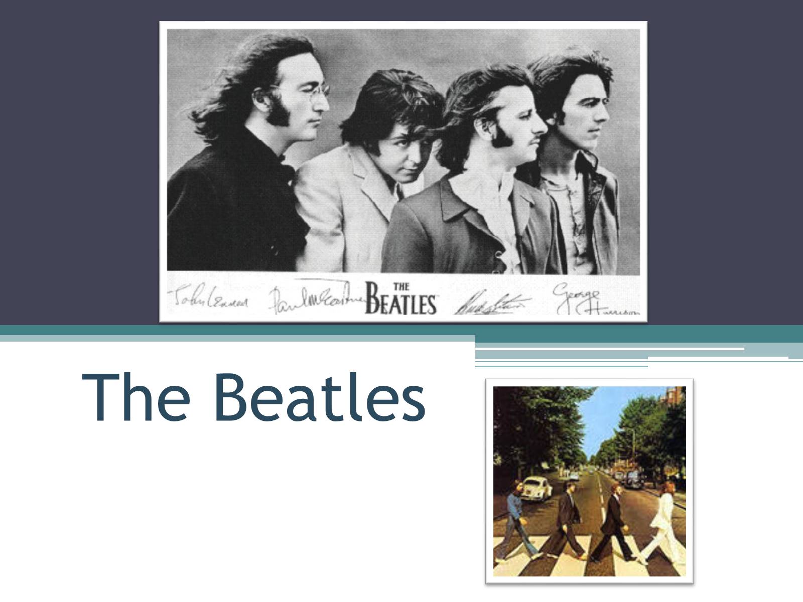 Презентація на тему «The Beatles» (варіант 4) - Слайд #1 Презентація на тему «The Beatles» (варіант 4) - Слайд #1