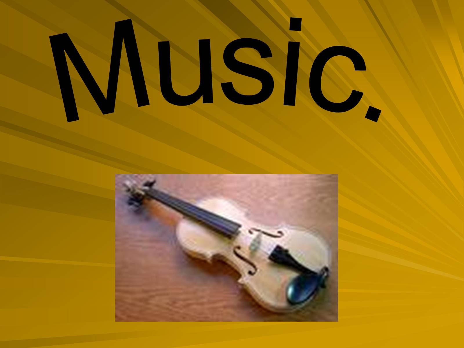 Презентація на тему «Music» (варіант 3) - Слайд #1 Презентація на тему «Music» (варіант 3) - Слайд #1