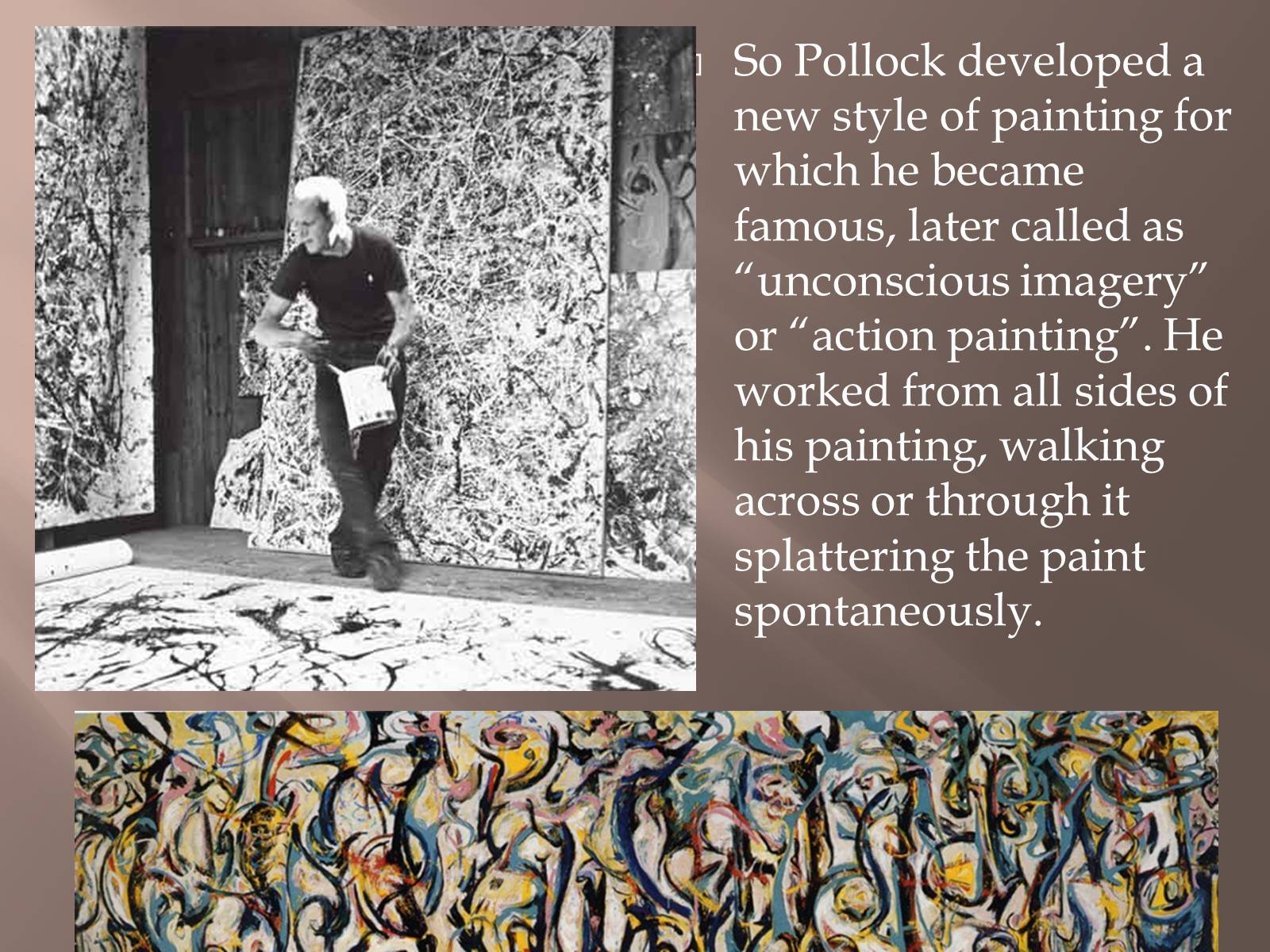 Презентація на тему «Jackson Pollock» (варіант 1) - Слайд #10 Презентація на тему «Jackson Pollock» (варіант 1) - Слайд #10