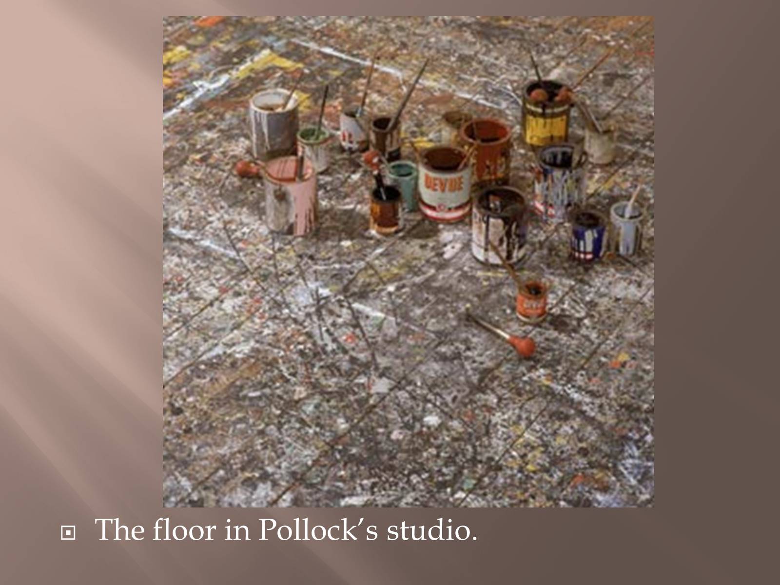 Презентація на тему «Jackson Pollock» (варіант 1) - Слайд #7 Презентація на тему «Jackson Pollock» (варіант 1) - Слайд #7