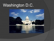 Презентація на тему «Washington D.C.» (варіант 1)