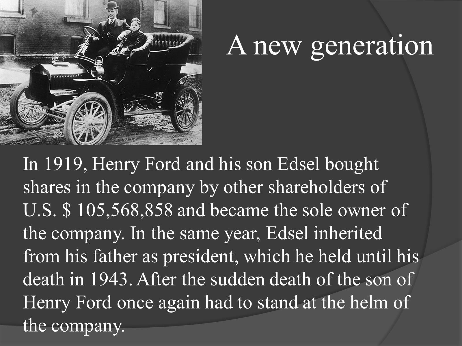 Презентація на тему «Henry Ford» - Слайд #7 Презентація на тему «Henry Ford» - Слайд #7