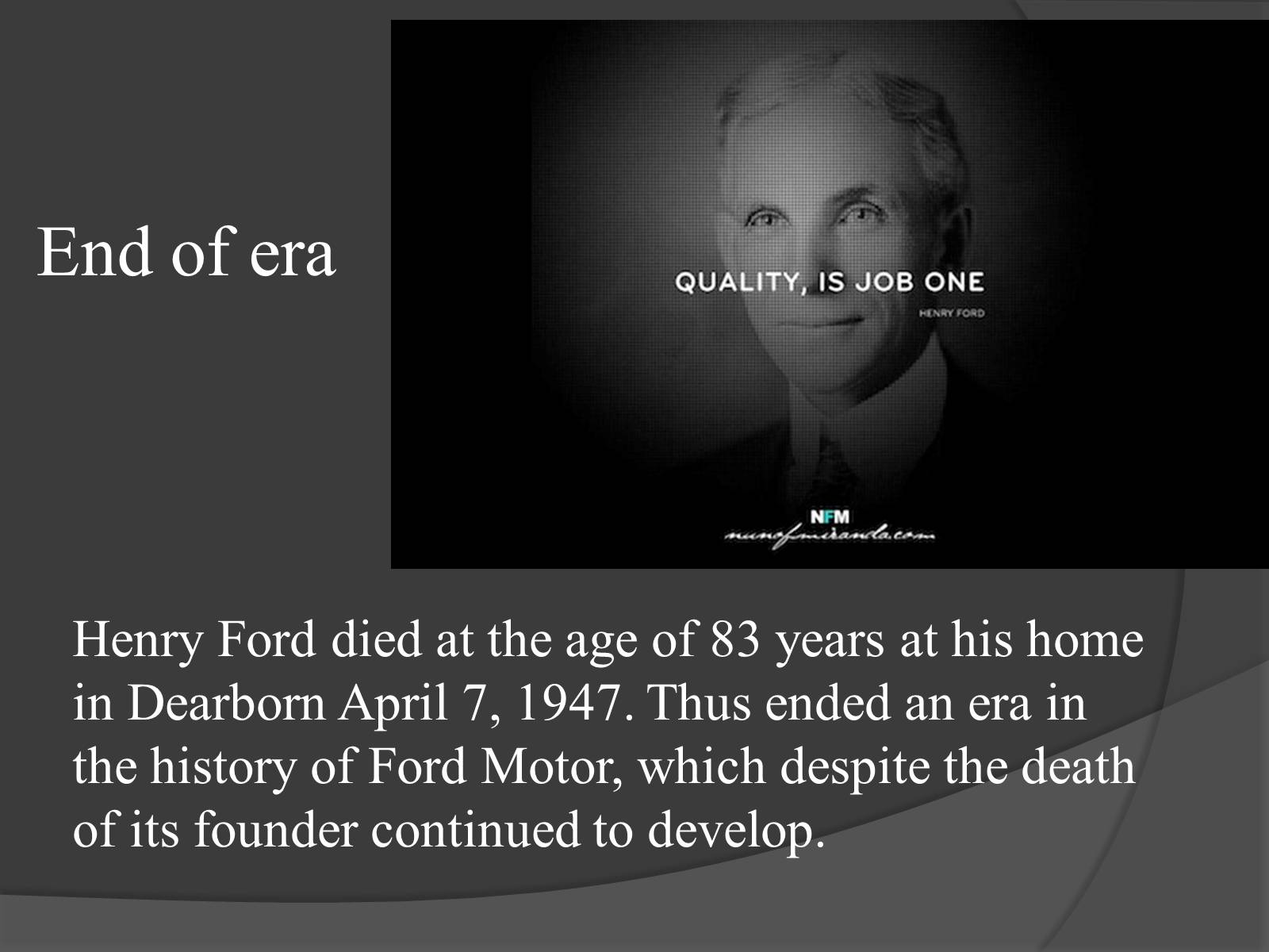 Презентація на тему «Henry Ford» - Слайд #9 Презентація на тему «Henry Ford» - Слайд #9