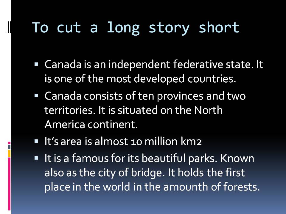 Презентація на тему «Project of Canada» - Слайд #3 Презентація на тему «Project of Canada» - Слайд #3