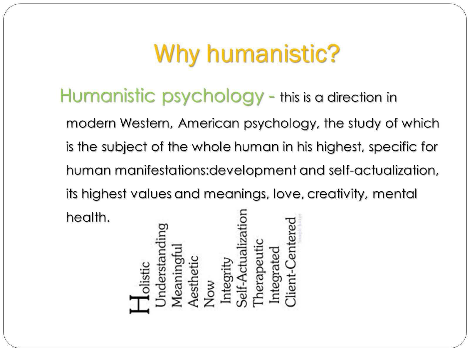Презентація на тему «Humanistic psychology» - Слайд #2 Презентація на тему «Humanistic psychology» - Слайд #2