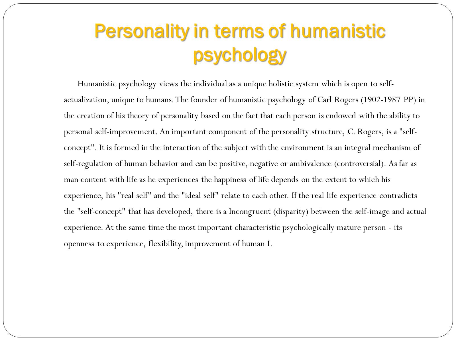 Презентація на тему «Humanistic psychology» - Слайд #9 Презентація на тему «Humanistic psychology» - Слайд #9