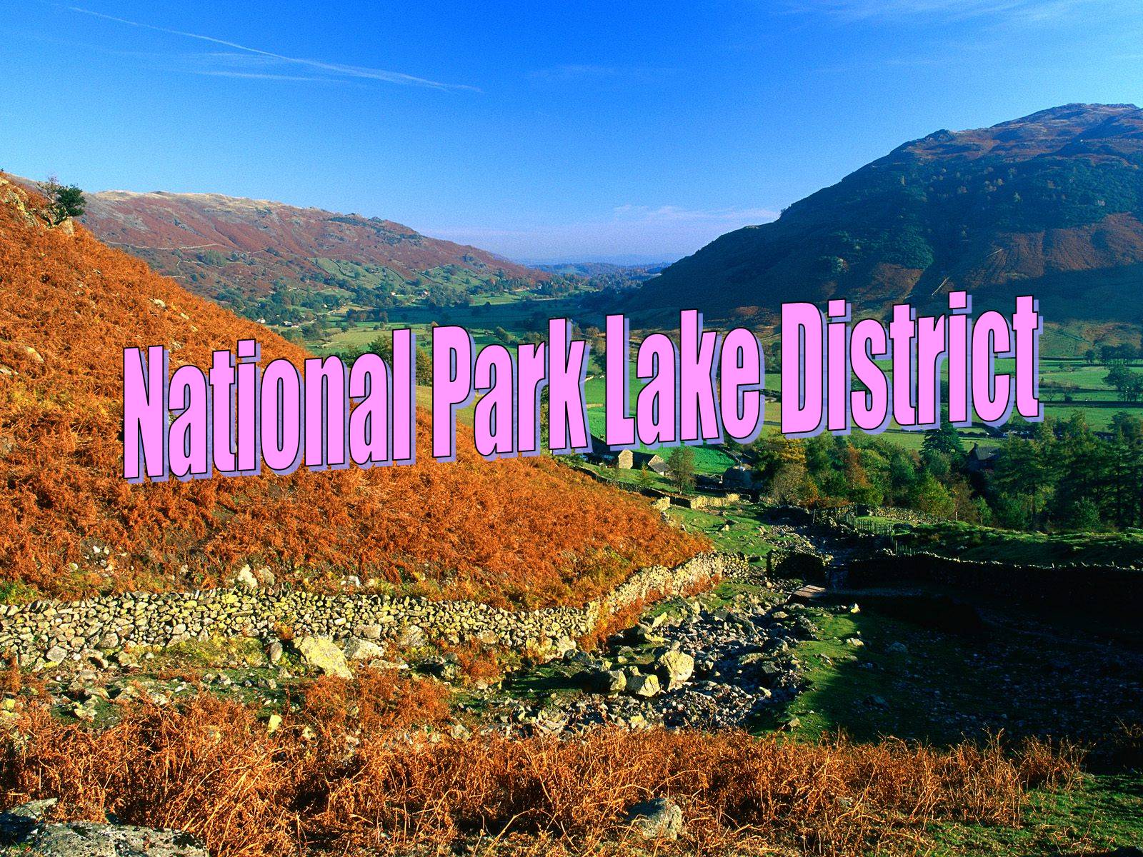 Презентація на тему «National Park Lake District» - Слайд #1 Презентація на тему «National Park Lake District» - Слайд #1