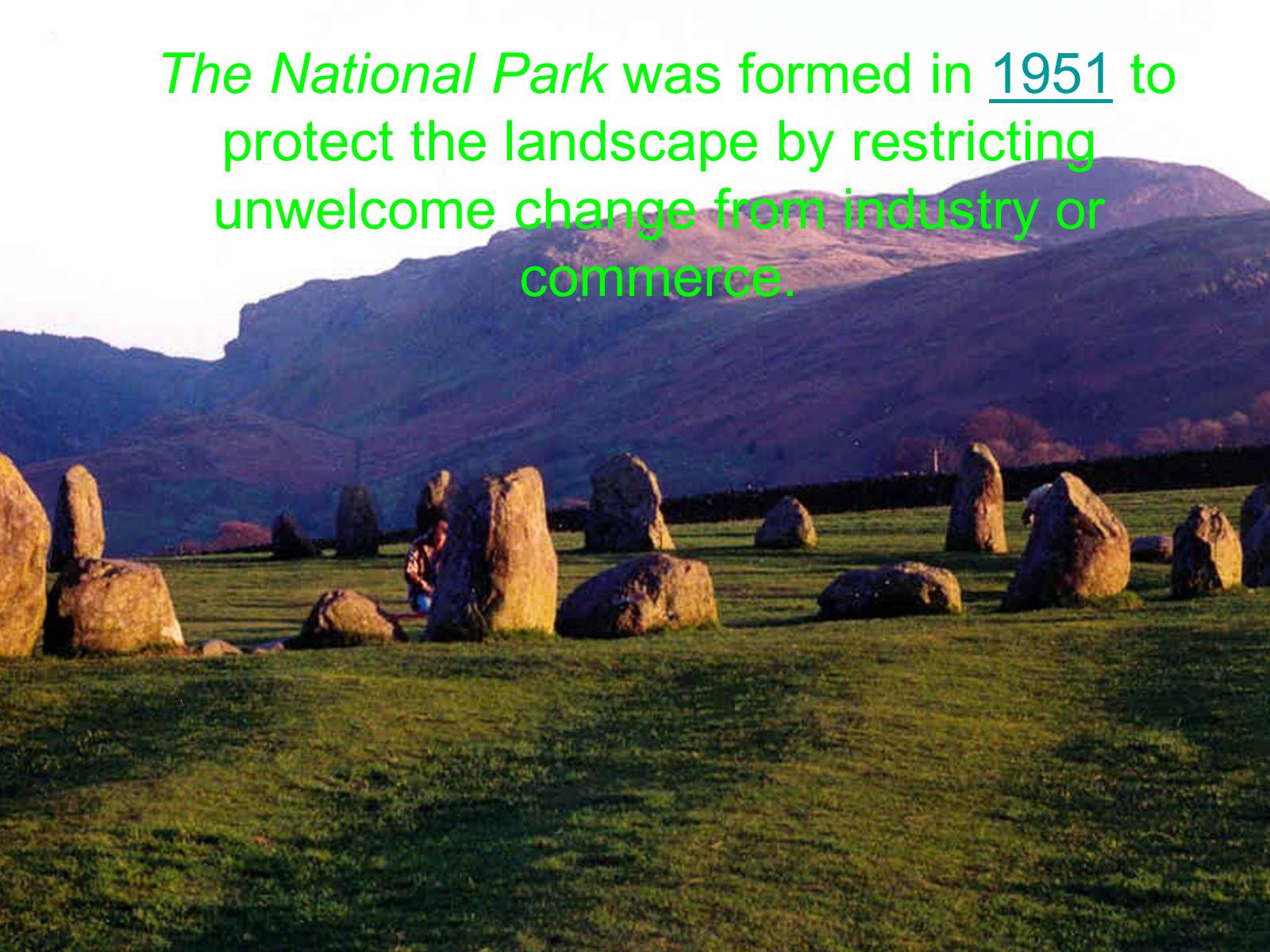 Презентація на тему «National Park Lake District» - Слайд #3 Презентація на тему «National Park Lake District» - Слайд #3