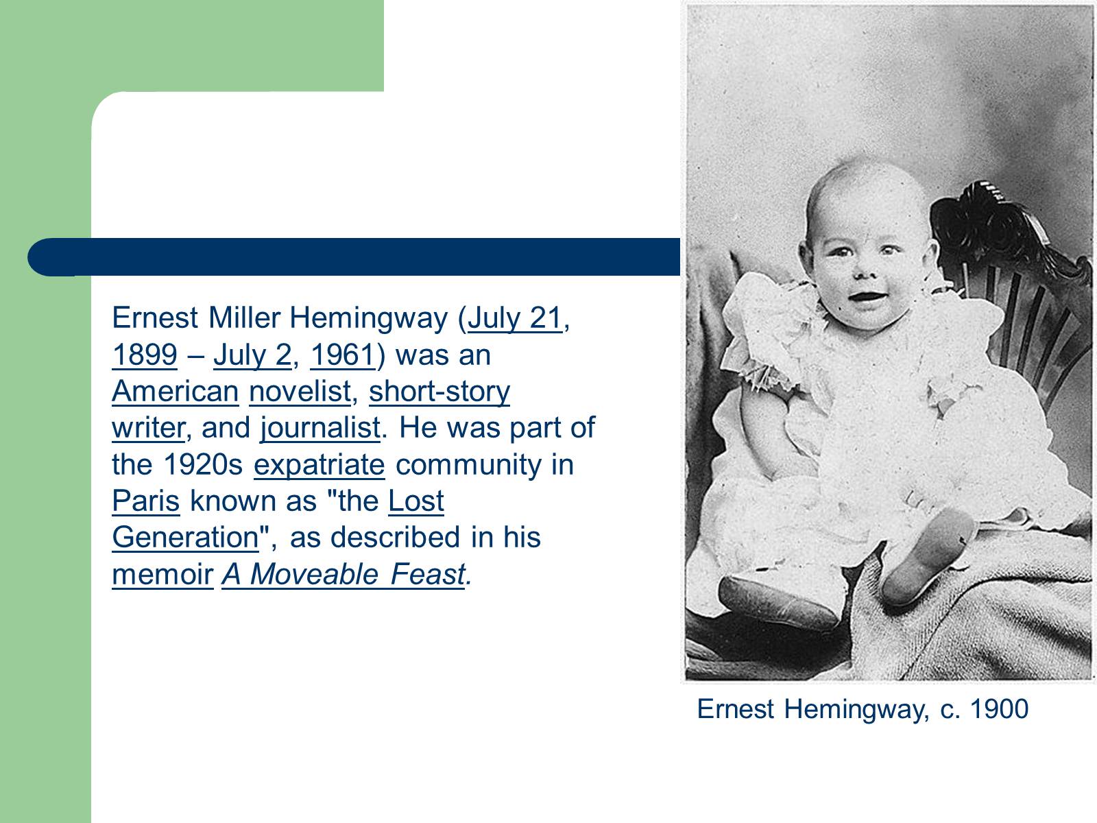 Презентація на тему «Ernest Hemingway» - Слайд #2 Презентація на тему «Ernest Hemingway» - Слайд #2