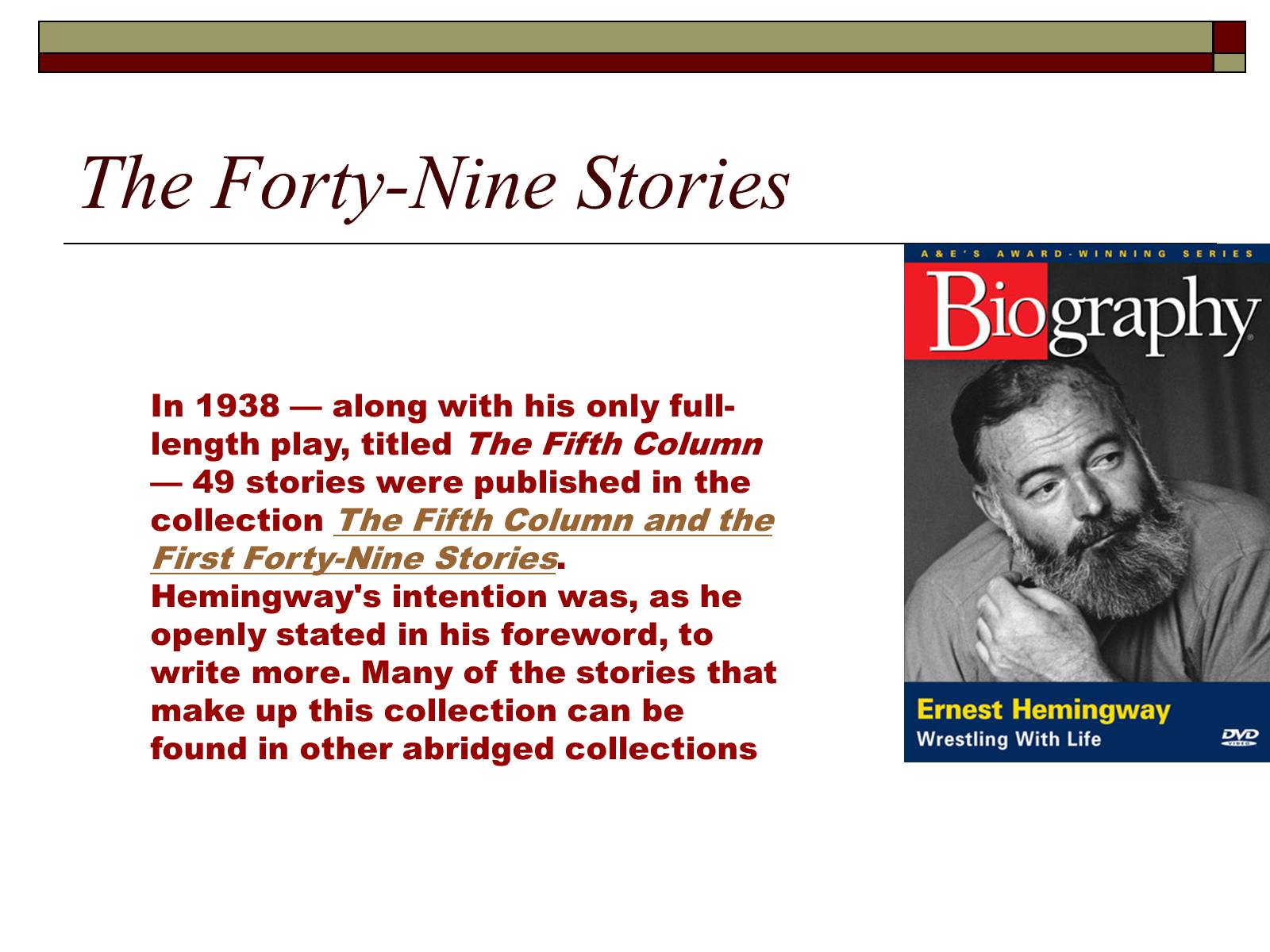 Презентація на тему «Ernest Hemingway» - Слайд #4 Презентація на тему «Ernest Hemingway» - Слайд #4