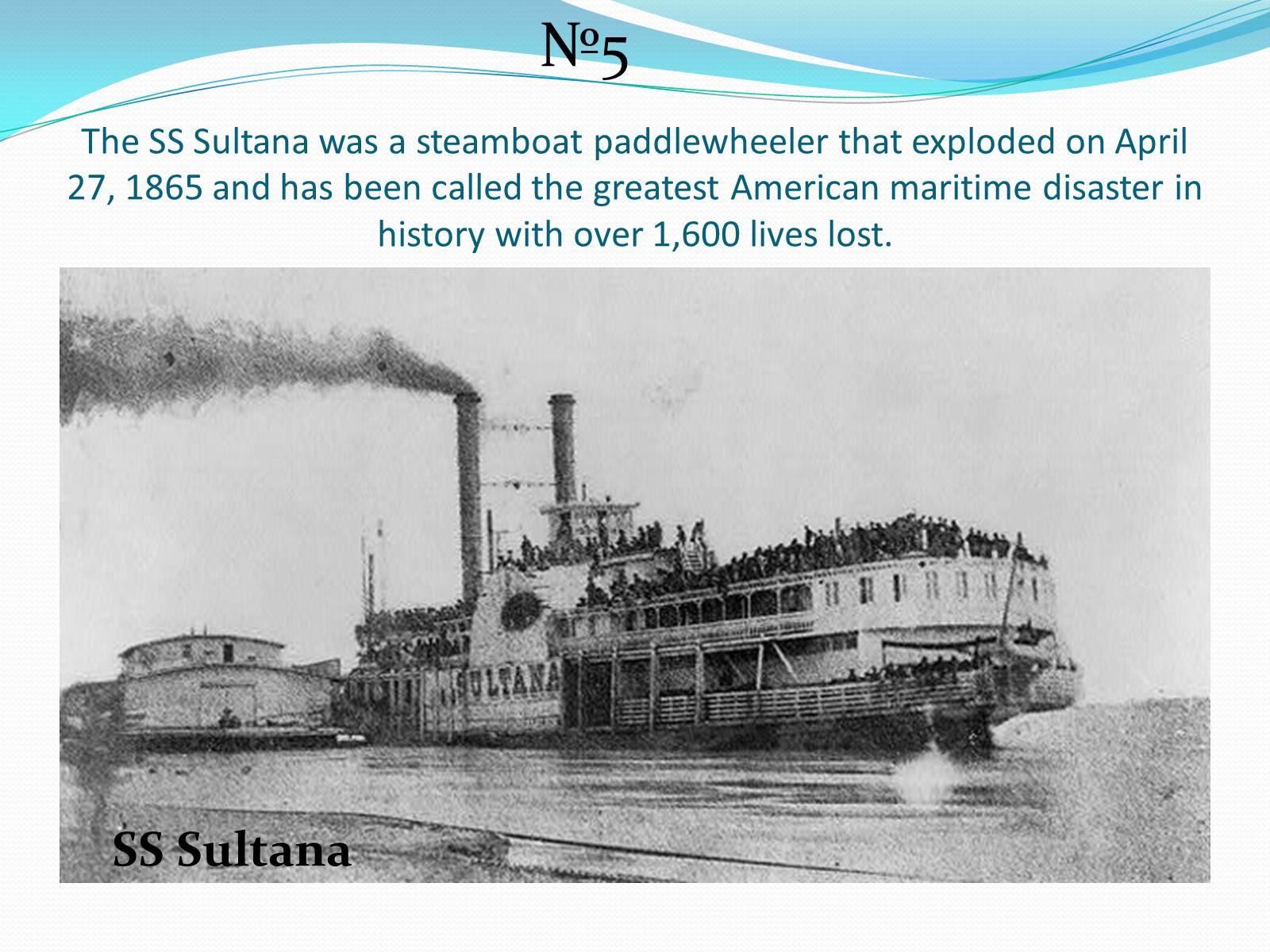 Презентація на тему «25 Greatest Maritime Disasters In History» - Слайд #22 Презентація на тему «25 Greatest Maritime Disasters In History» - Слайд #22