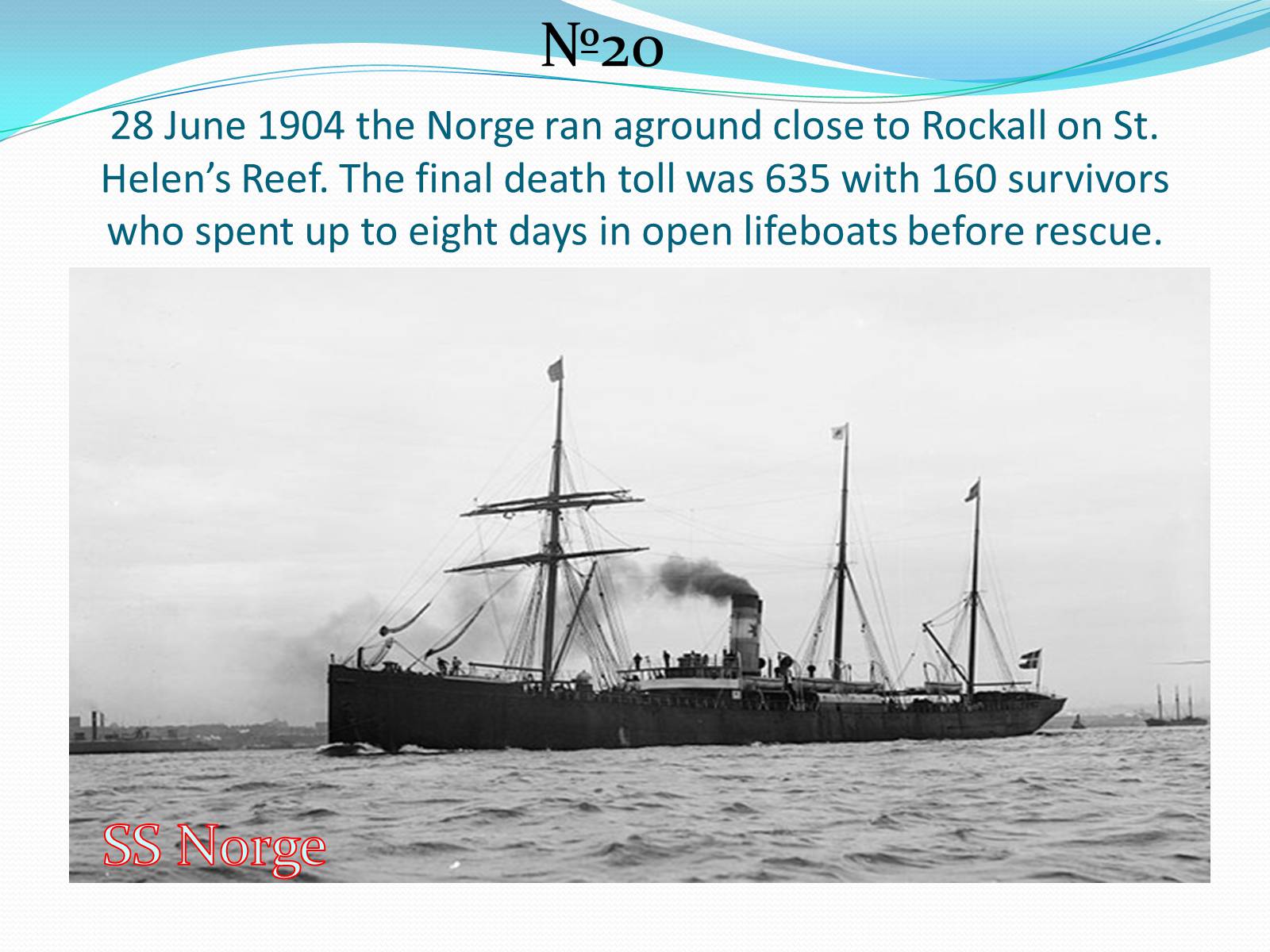 Презентація на тему «25 Greatest Maritime Disasters In History» - Слайд #7 Презентація на тему «25 Greatest Maritime Disasters In History» - Слайд #7