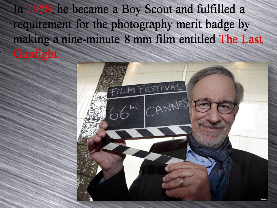 Презентація на тему «Steven Allan Spielberg» - Слайд #4 Презентація на тему «Steven Allan Spielberg» - Слайд #4