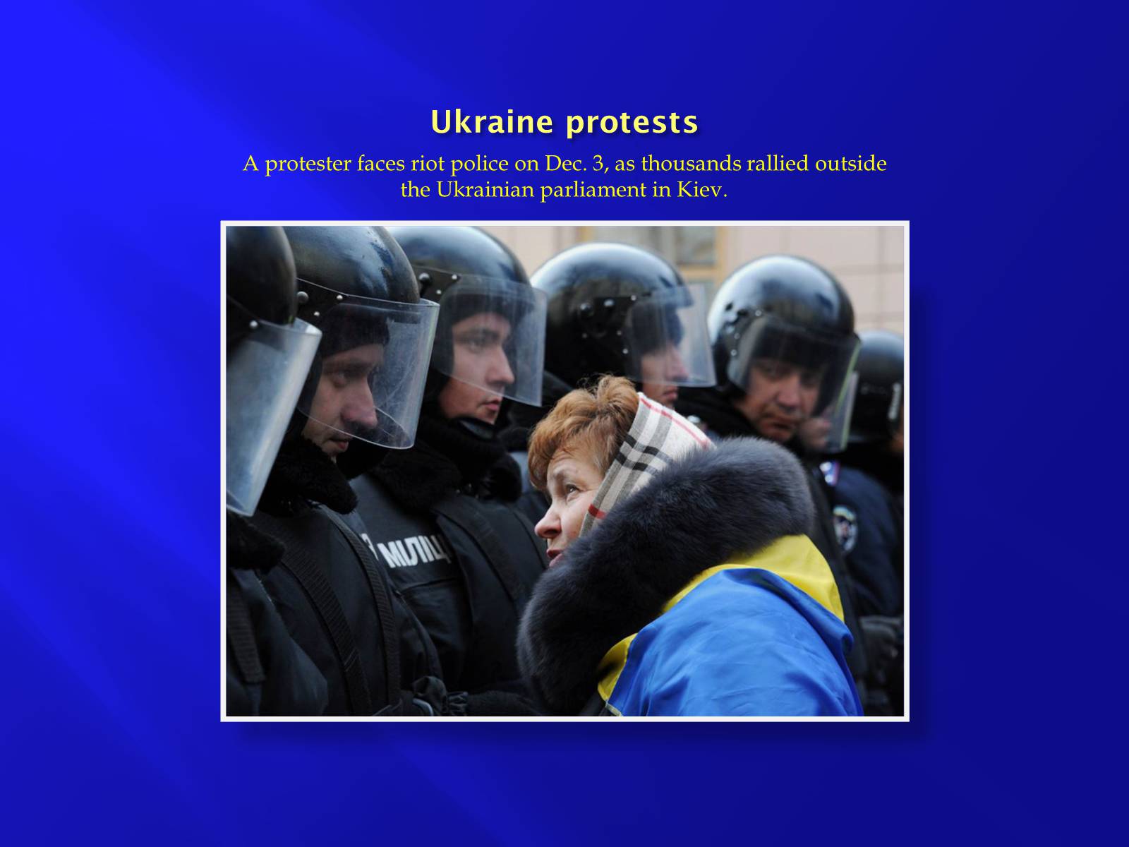 Презентація на тему «Euromaidan» - Слайд #14 Презентація на тему «Euromaidan» - Слайд #14