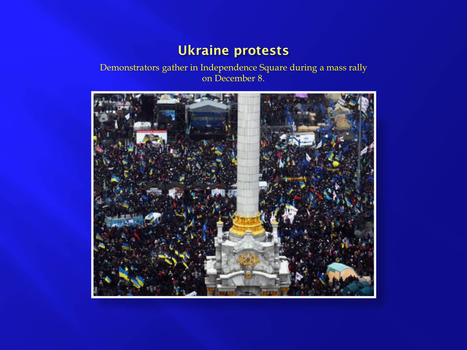 Презентація на тему «Euromaidan» - Слайд #20 Презентація на тему «Euromaidan» - Слайд #20