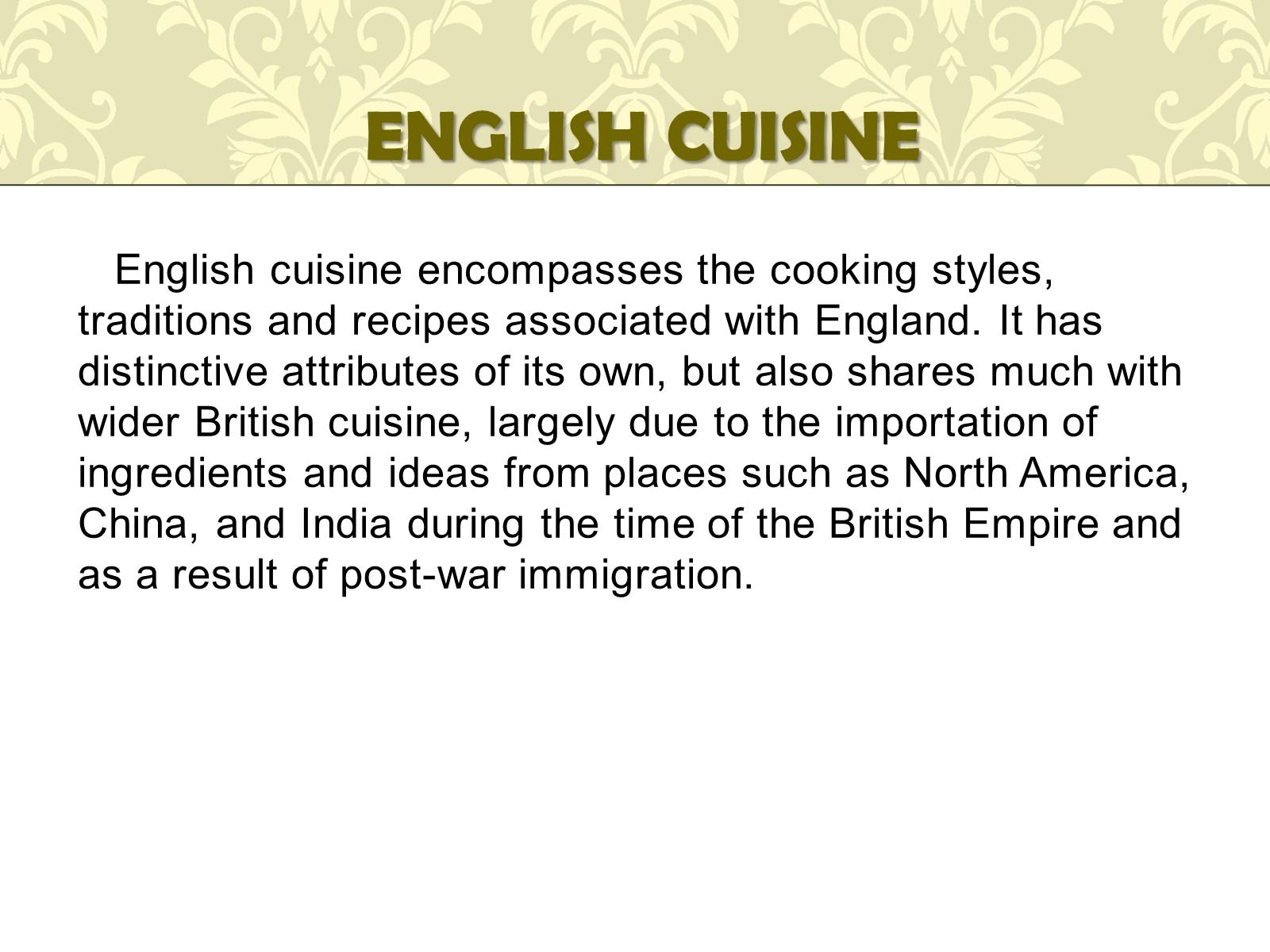 Презентація на тему «English Cuisine» (варіант 2) - Слайд #3 Презентація на тему «English Cuisine» (варіант 2) - Слайд #3