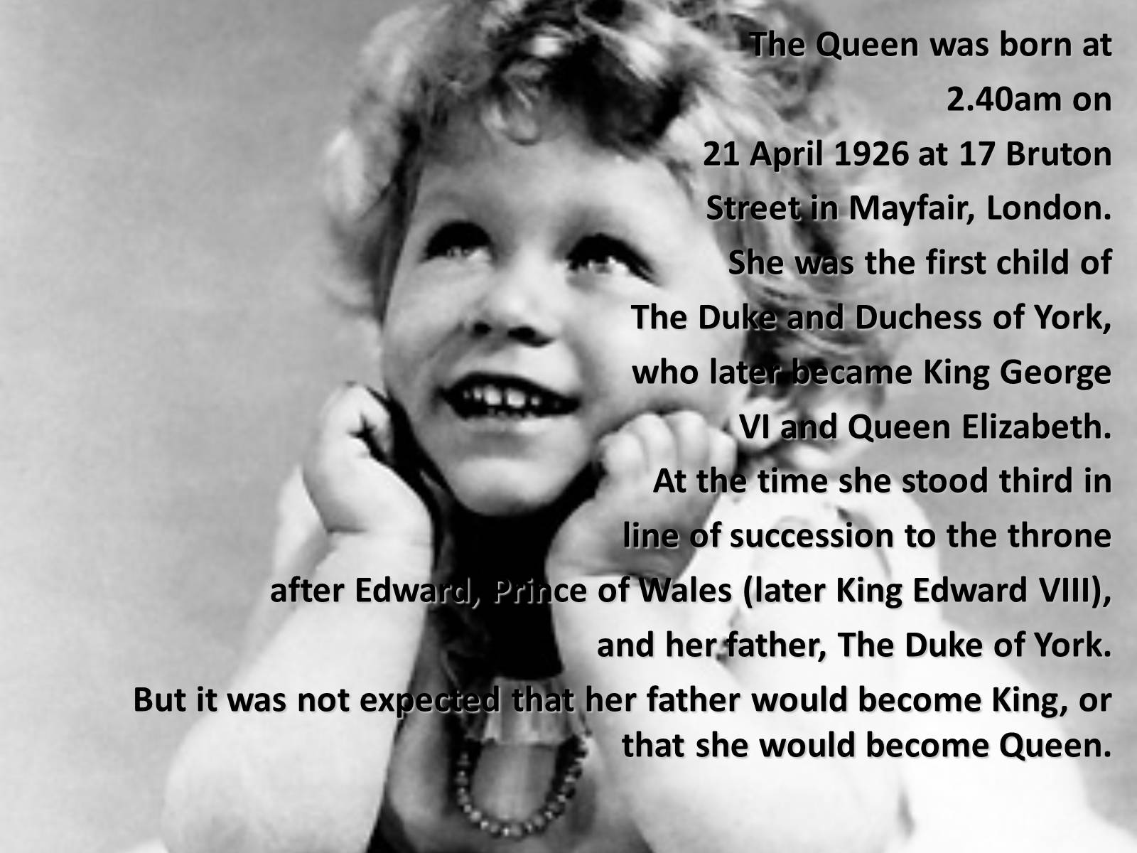 Презентація на тему «Her Majesty The Queen Elizabeth II» - Слайд #3 Презентація на тему «Her Majesty The Queen Elizabeth II» - Слайд #3