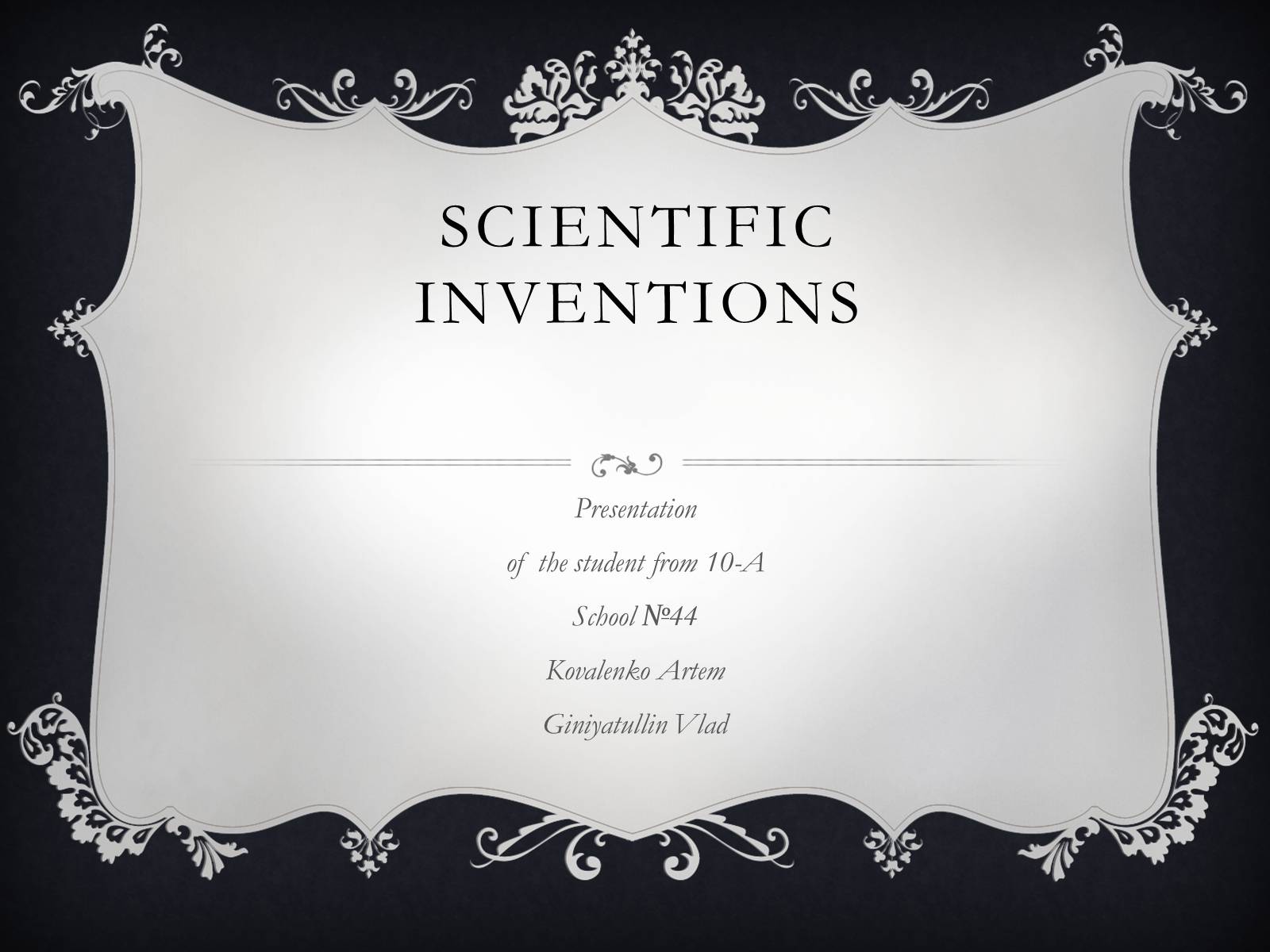 Презентація на тему «Scientific inventions» - Слайд #1 Презентація на тему «Scientific inventions» - Слайд #1