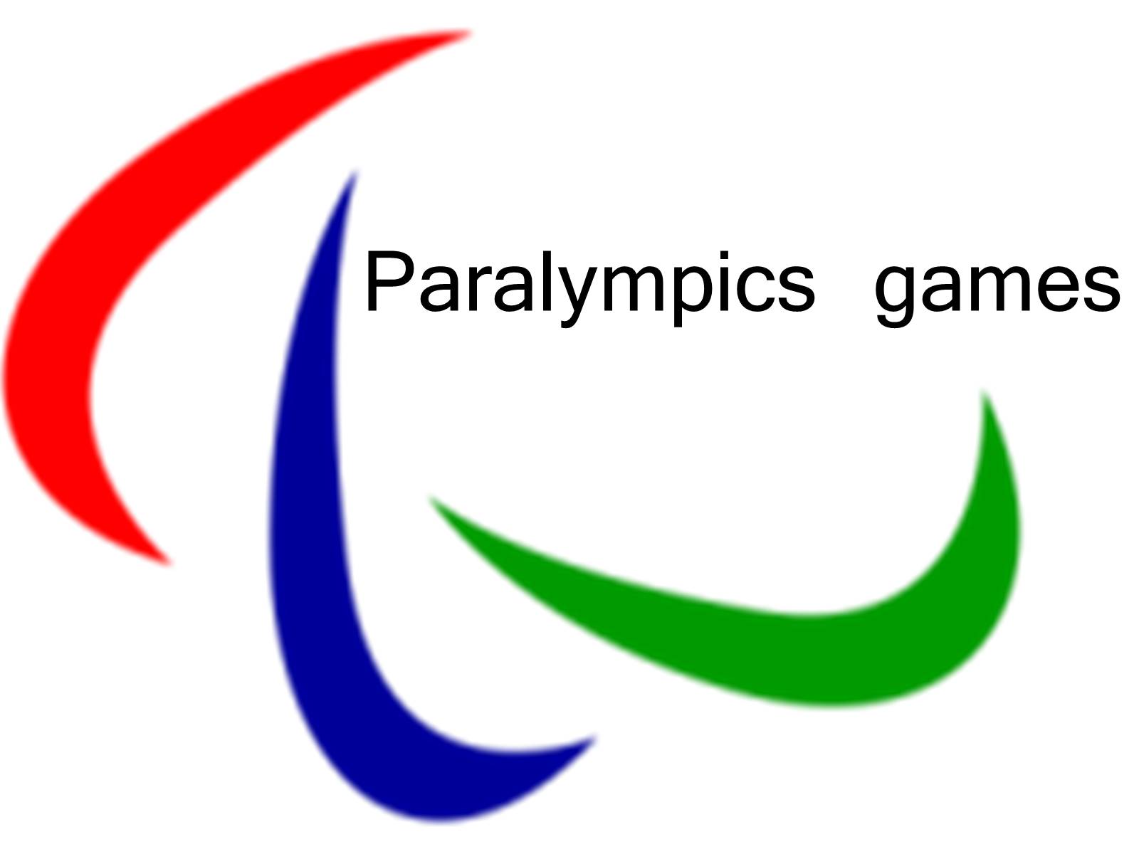 Презентація на тему «Paralympics games» - Слайд #1 Презентація на тему «Paralympics games» - Слайд #1