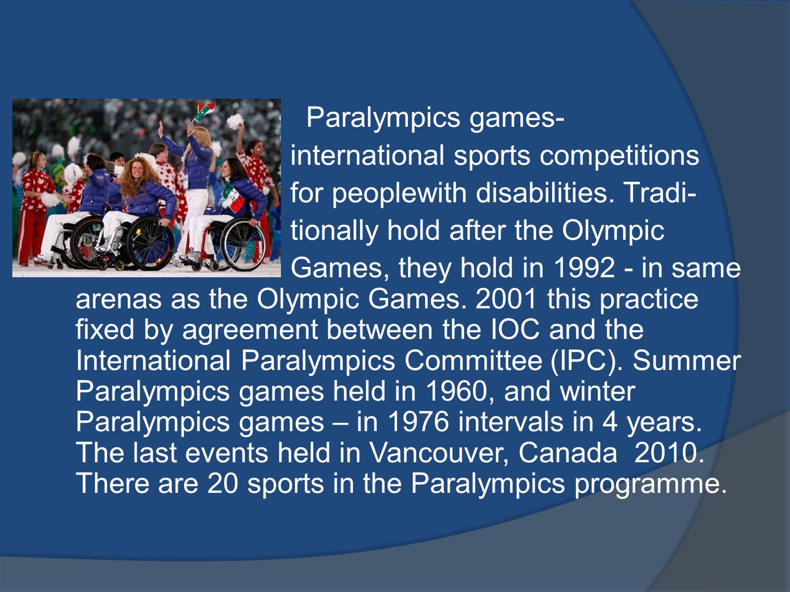 Презентація на тему «Paralympics games» - Слайд #2 Презентація на тему «Paralympics games» - Слайд #2