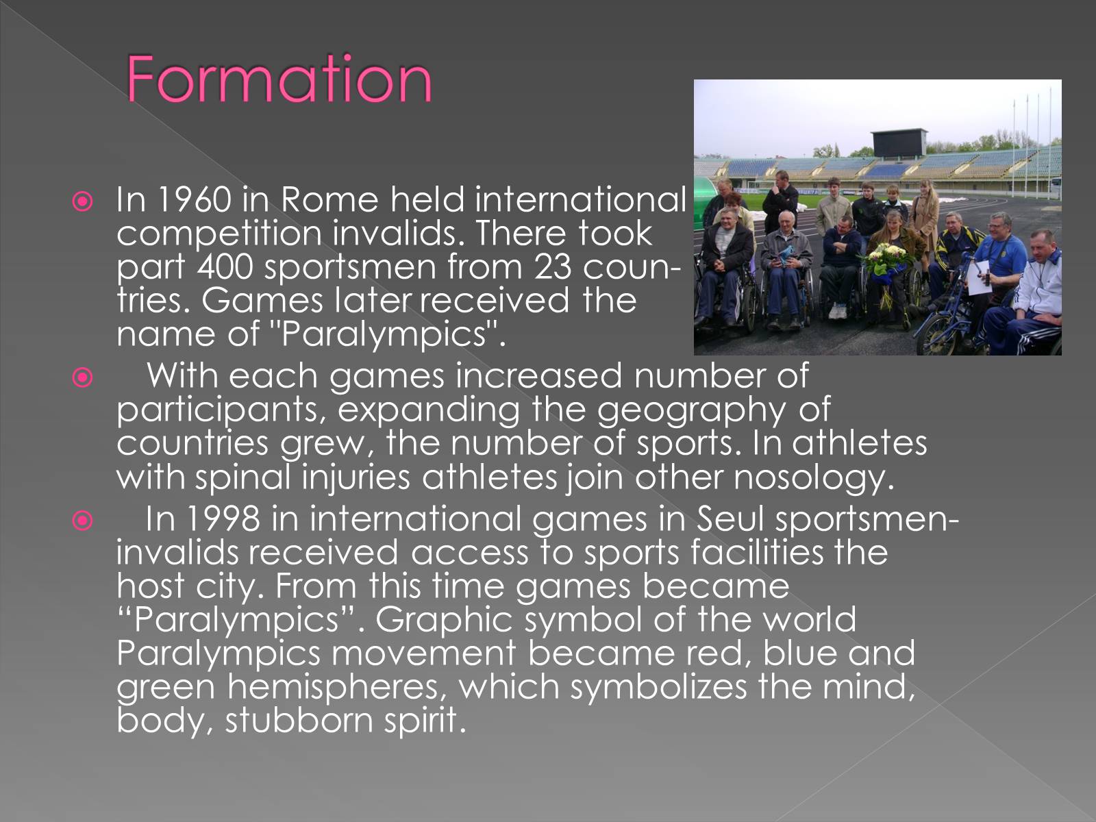 Презентація на тему «Paralympics games» - Слайд #5 Презентація на тему «Paralympics games» - Слайд #5