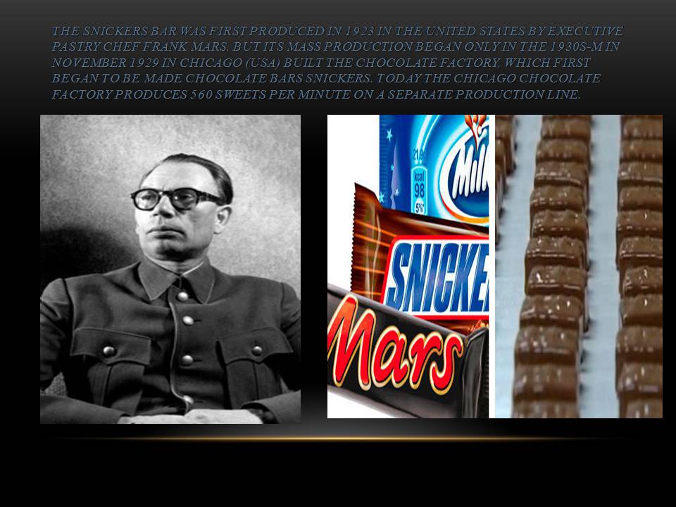 Презентація на тему «Snickers» - Слайд #5 Презентація на тему «Snickers» - Слайд #5