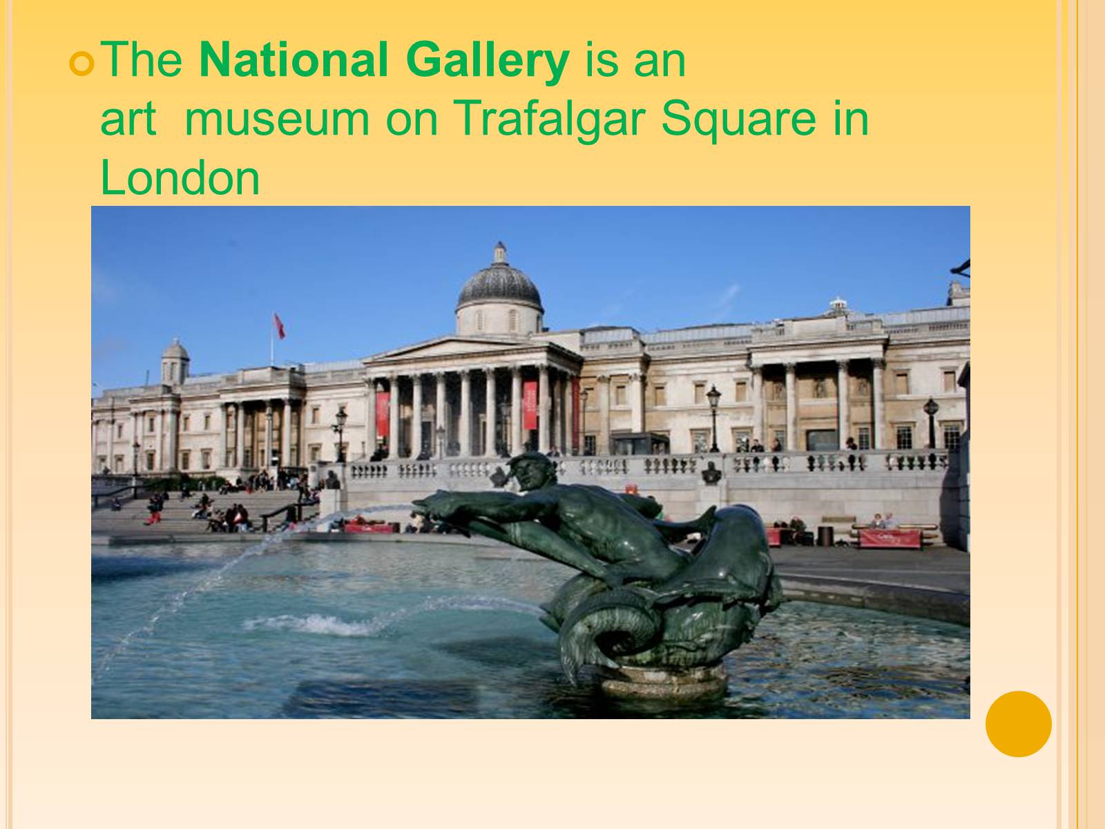Презентація на тему «The National Gallery» (варіант 1) - Слайд #2 Презентація на тему «The National Gallery» (варіант 1) - Слайд #2