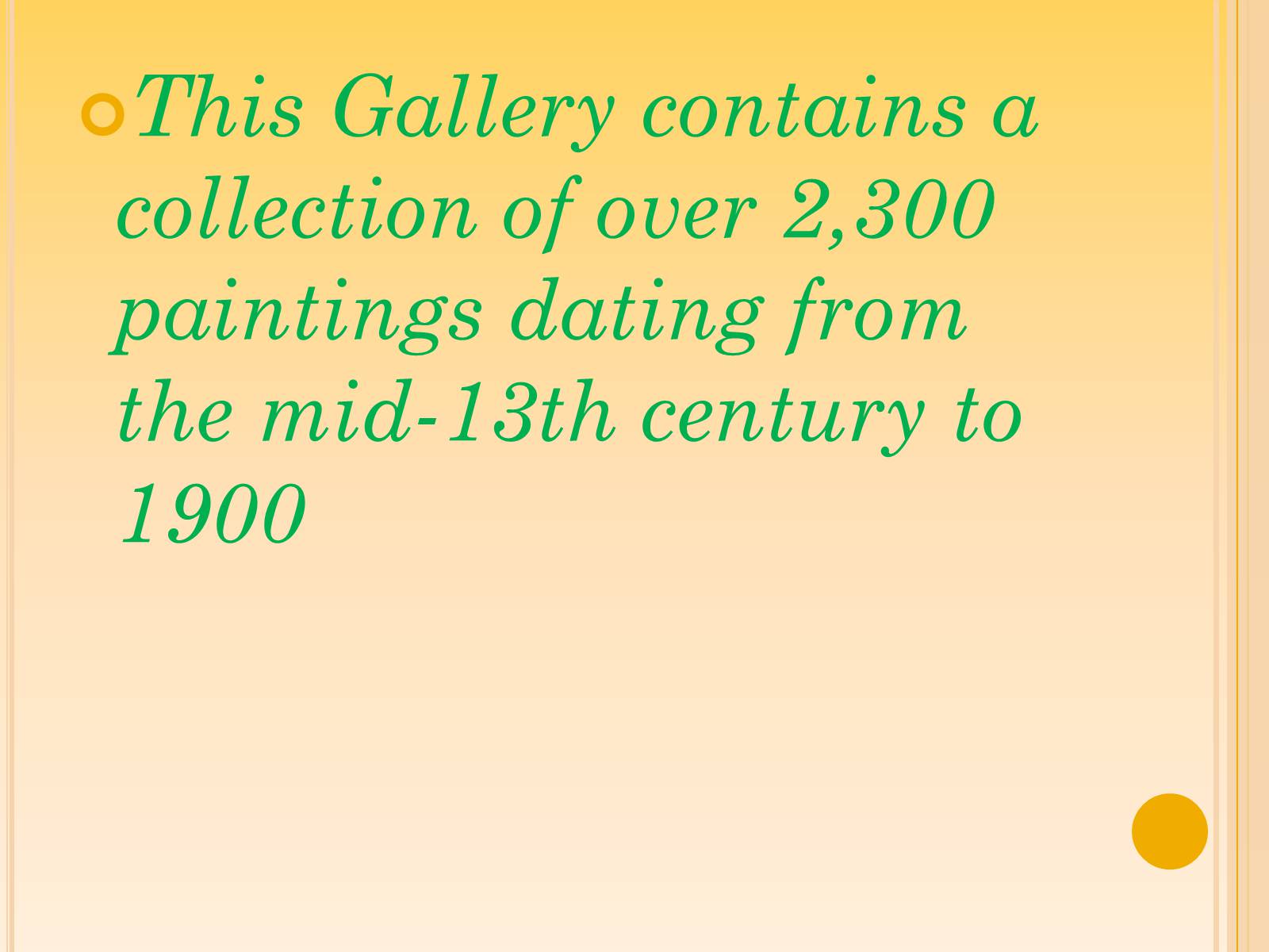 Презентація на тему «The National Gallery» (варіант 1) - Слайд #5 Презентація на тему «The National Gallery» (варіант 1) - Слайд #5